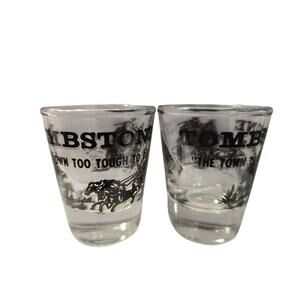 2 Tombstone‎ Arizona Shot Glasses "The Town Too Tough To Die"